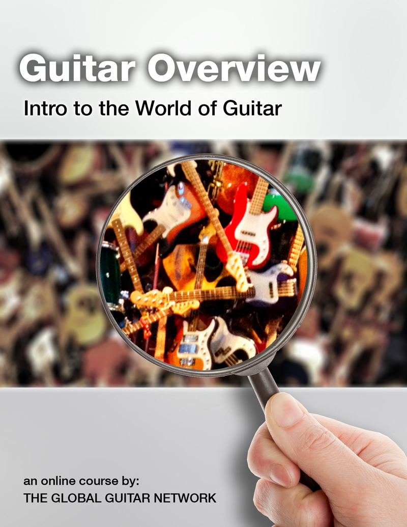 Guitar Overview course by Global Guitar Network